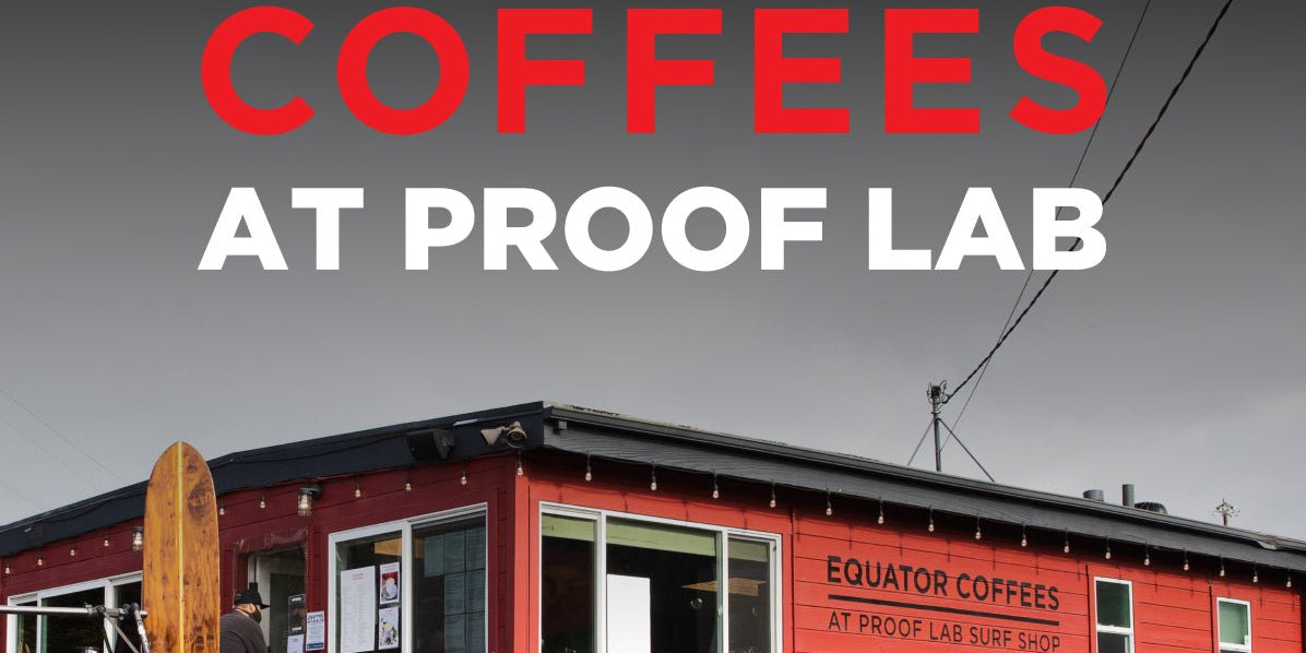 Equator Radio | Proof Lab - Equator Coffees