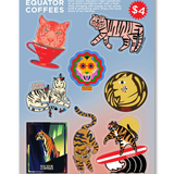 Equator Tiger Sticker Sheet | Each season, Equator's tiger transforms as an artist reimagines her with a fresh twist, bringing new energy to her active , bold, & welcoming spirit. Enjoy the many faces of our heroine | Equator Coffees