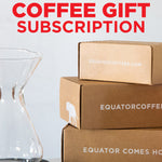 Gift a Coffee Subscription | Coffee Gift Subscription | Three Coffees for Three Months | Three Equator Coffees Boxes with Chemex | Equator Coffees